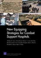 Cover: New Equipping Strategies for Combat Support Hospitals