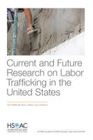 Cover: Current and Future Research on Labor Trafficking in the United States